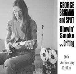 George Brigman And Split : Blowin' Smoke - Drifting